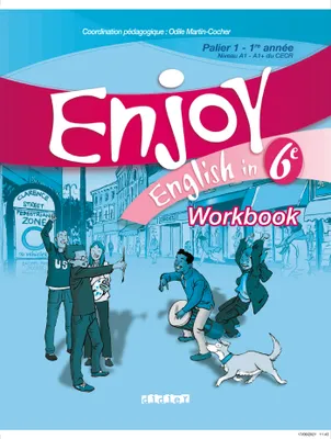 Enjoy English in 6ème, Cahier d'exercices - Workbook