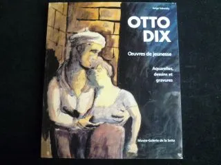 OTTO DIX OEUVRES DE JEUNESSE, AQUARELLES, DESSINS & GRAVURE, oeuvres de jeunesse, aquarelles, dessins et gravures