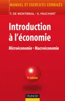 Introduction à l'économie - 4ème édition - Microéconomie. Macroéconomie, microéconomie, macroéconomie