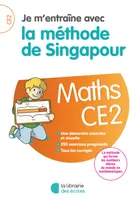 Je m'entraîne avec la méthode de Singapour - Maths CE2