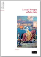 Anne De Bretagne Et Saint Malo