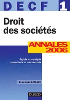 DECF, annales 2006, 1, DECF 1 DROIT DES SOCIETES ANNALES 2006, DECF 1