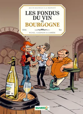 0, Les fondus du vin de Bourgogne