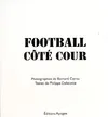 Football cote cour