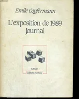 L'exposition de 1989 journal, Journal