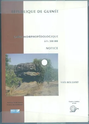 Carte morphopédologique de la République de Guinée - N° 114, Coffret comprenant : 1 notice, 3 annexes, 2 cartes.