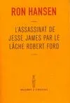 L'assassinat de Jesse James par le lâche Robert Ford, roman