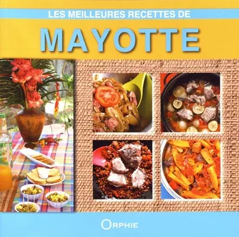 Les meilleures recettes de Mayotte