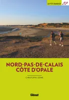 Nord-Pas-de-Calais Côte d'Opale (3e ed)