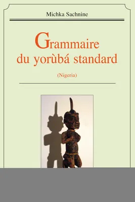 Grammaire du yorùbá standard - Nigéria