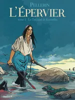 L'Épervier, 1, Epervier (L') - Tome 1 - Le Trépassé de Kermellec (réédition), Volume 1, Le Trépassé de Kermellec