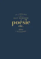 La librairie de Guy Debord, Poésie, etc.