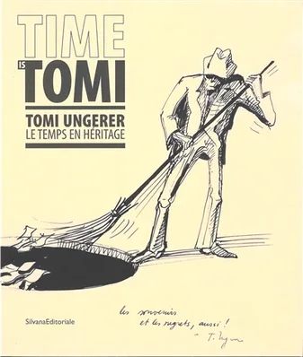 Time is Tomi, Tomi ungerer, le temps en héritage