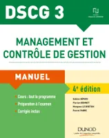 DCG, 4, DSCG 3 - Management et contrôle de gestion - 4e éd. - Manuel, Manuel