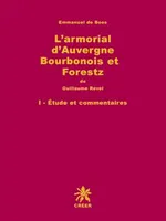 L'armorial d'Auvergne Bourbonnais, Forez de Guillaume Revel