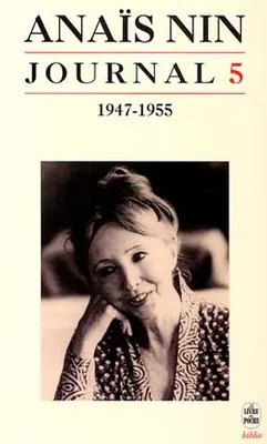 Journal / Anaïs Nin., 5, 1947-1955, Journal tome 5 : 1947-1955
