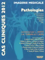 Imagerie médicale, pathologies ostéo-articulaire, neurologique, sénologique, thoracique, digestive, ORL