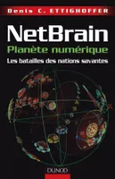 NETBRAIN - planète numérique - Les batailles des nations savantes, les batailles des nations savantes