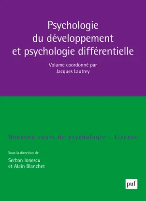 Livres Sciences Humaines et Sociales Psychologie et psychanalyse Psychologie du développement et psychologie différentielle Jacques Lautrey