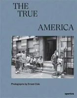 Ernest Cole The True America /anglais