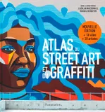 Atlas du Street Art et du graffiti
