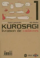 1, Kurosagi T01, Livraison de Cadavres