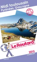 Guide du Routard Midi toulousain 2015