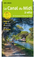 Le Canal du Midi à vélo - De Toulouse à l'étang de Thau