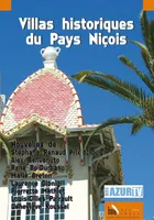 Villas historiques du pays niçois, Nouvelles