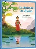 La ballade de Mulan, D'après une ballade traditionnelle chinoise
