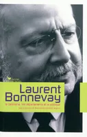 Laurent Bonnevay : Le centrisme, les départements et la politique, le centrisme, les départements et la politique