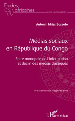 Médias sociaux en République du Congo, Entre monopole de l'information et déclin des médias classiques