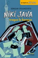 Une enquête de Niki Java, Niki Java traque la banque