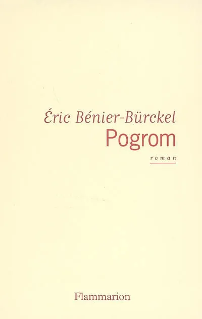 POGROM, roman Éric Bénier-Bürckel