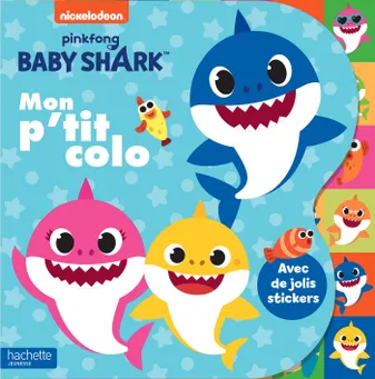 Baby Shark - Mon p'tit colo