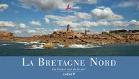 La France vue de la mer, La Bretagne Nord