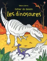 Les dinosaures - Cahier de dessin