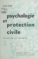 Psychologie et protection civile, étude de la panique, Conférence prononcée à la Maison de la chimie, à l'occasion de la Semaine de sécurité