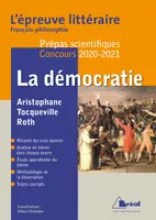 La démocratie, L'épreuve littéraire français-philosophie Prépas scientifiques