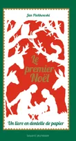 Le premier Noël - Un livre en dentelle de papier