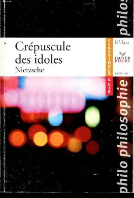 C&Cie – Nietzsche, Crépuscule des idoles
