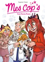 9, Mes cop's - tome 09, Beast Friends Forever