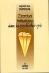 Exercices initiatiques dans la psychothérapie