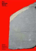 The Rosetta Stone (British Museum Objects in Focus) /anglais