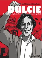 Dulcie, Du Cap à Paris, enquête sur l'assassinat d'une militante anti-apartheid