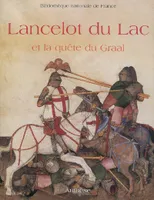 Lancelot du Lac et la quête du Graal