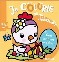 Je colorie sans déborder (2-4 ans) - Pâques (Poussin)