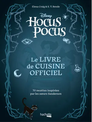 Hocus Pocus - Le livre de cuisine officiel
