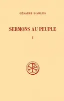 SC 175 Sermons au peuple, I : Sermons 1-20