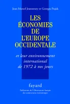 Les économies de l'Europe occidentale, et leur environnement international de 1972 à nos jours
